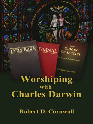 cover image of Worshiping with Charles Darwin
